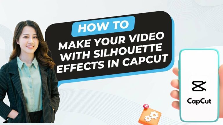 How To make Your Video With Silhouette effects In Capcut