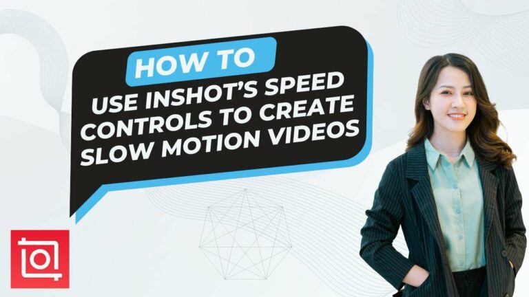 How to Use InShot’s Speed Controls to Create Slow Motion Videos